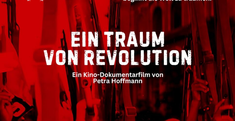 EIN TRAUM VON REVOLUTION